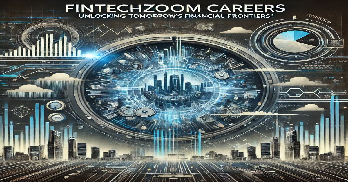 FintechZoom Careers